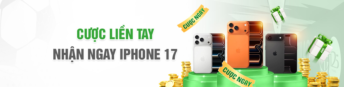 Khuyến mãi cược liền tay nhận ngay iphone 17 tại OK9